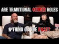 Are traditional gender roles outdated l 2 be better podcast s2 e17