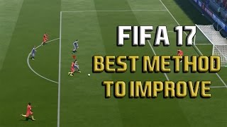 BEST METHOD TO IMPROVE IN FIFA 17 - Fifa 17 Tutorial – How To Get Better at Fifa screenshot 4