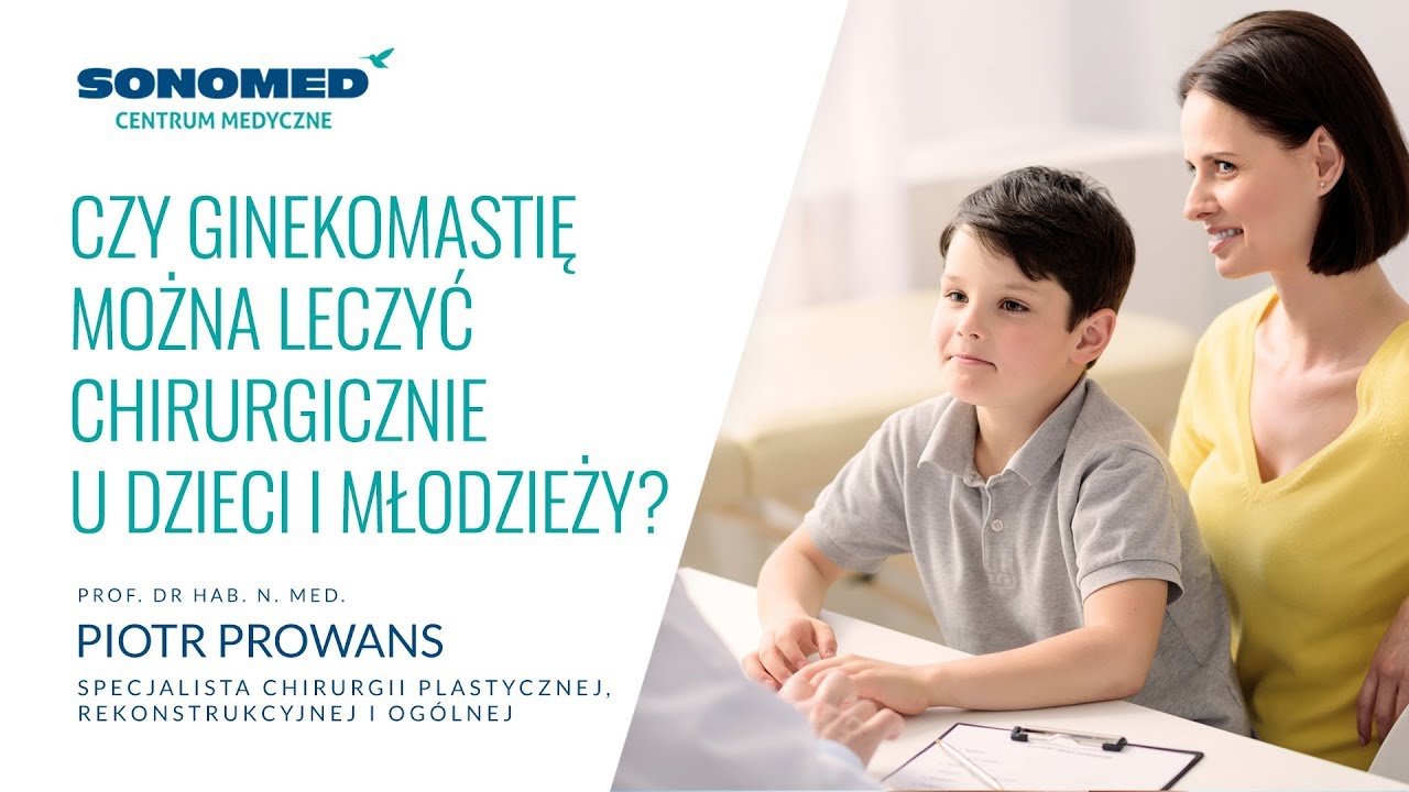 Czy ginekomastię można leczyć chirurgicznie u dzieci i młodzieży?