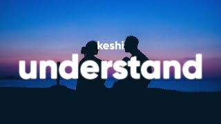 keshi - UNDERSTAND (Lyrics) Resimi