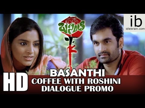 Basanthi Coffee with Roshini trailer   idlebraincom