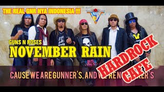 The Nuva - November Rain HARDROCK Cafe JAKARTA 27 FEB 2019 Tribute Guns N Roses