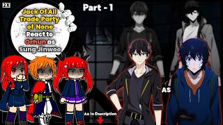 ⚔️ JACK OF ALL TRADES PARTY OF NONE REACT TO ORHUN AS SUNG JIN-WOO 😈🔥 | 2X SPEED | GACHA REACT