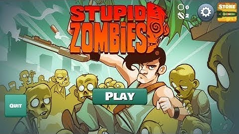 Stupid Zombies Gameplay Walkthrough Part-2