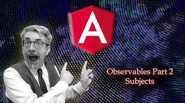 Observables Part 2 - Subjects