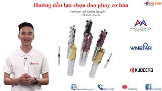 #06 - Hướng Dẫn Lựa Chọn Dao Phay Nguyên Khối Cơ Bản | Hutscom.vn