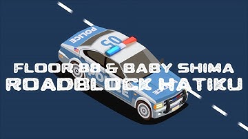Floor 88 & Baby Shima // Roadblock Hatiku (Lirik Video)