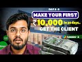 lesson 2 - Make Your FIRST ₹10,000 in 30 days from anywhere (Get the client)