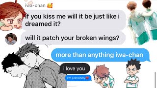 iwaizumi confesses his love for oikawa? | haikyuu texts | iwaoi fluff