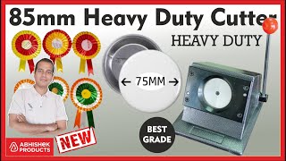 75mm Button Badge Die Cutter, 85mm Heavy Duty Cutter Badge Maker Machine | AbhishekID.com