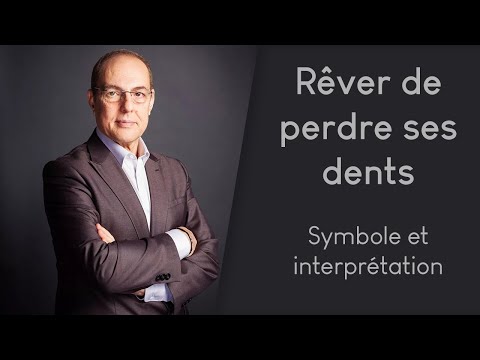 Vidéo: Pourquoi Rêver D'une Dent Perdue