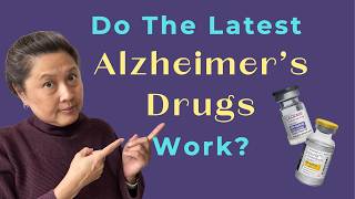 Do Anti-Amyloid Drugs Leqembi (lecanemab) & Kisunla (donanemab) Work? The Cochrane Review Explained