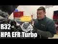 Volkswagen R32T - HPA Motorsports Turbo Kit - Part 1