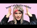 How i style my shaggy mullet