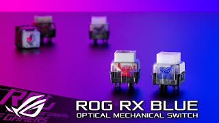 ROG RX Blue Optical Mechanical Switch | ROG