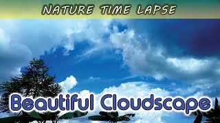 Beautiful cloudscape with relaxing music | Nature Scenery | Nature Time Lapse [8]