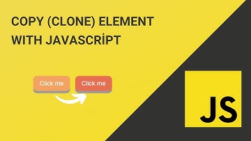 Copy Element with JavaScript | cloneNode method