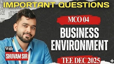 MCO-04 Important Questions TEE Dec 2025 | IGNOU | Business Environment 🔥📘