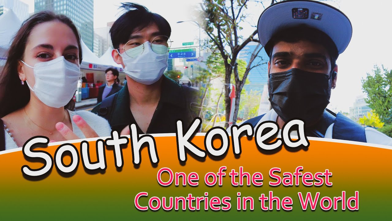 South Korea one of the Safest Countries in the World දවසක ලෝකෙම හොල්ලන