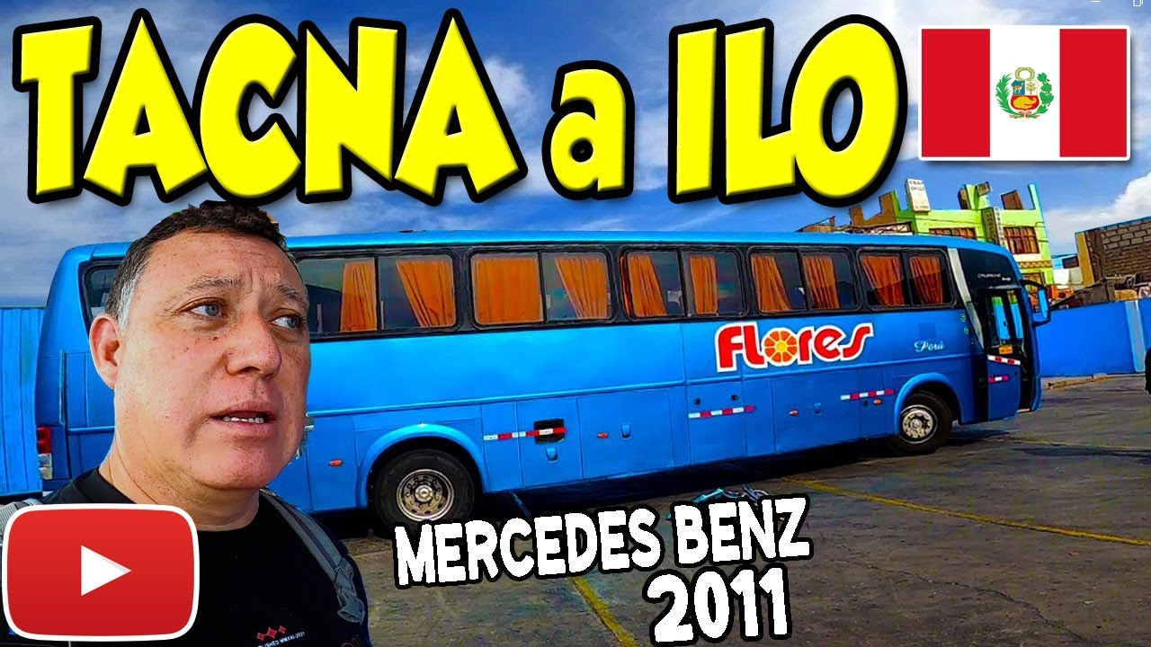 🇵🇪BUS TACNA A ILO PERÚ  - BUSES FLORES 🙄
