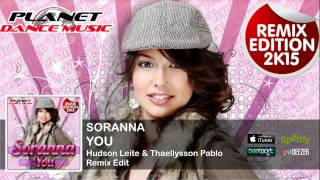 Video thumbnail of "Soranna - You (Hudson Leite & Thaellysson Pablo Remix Edit)"