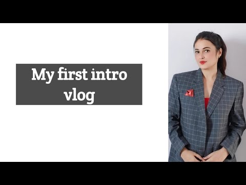 My first intro vlog - YouTube