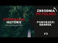 ZBRODNIA PO POLSKU: POLSKA FEMME FATALE SEZON 1 ODC. 2