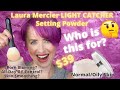 NEW Laura Mercier LIGHT CATCHER Translucent Loose Setting Powder | 2 Day 10 HR Wear