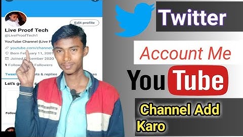 YouTube Channel Ko Twitter Se Kaise Jode ! How To Add YouTube Link To Twitter