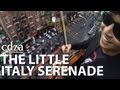 The Little Italy Serenade