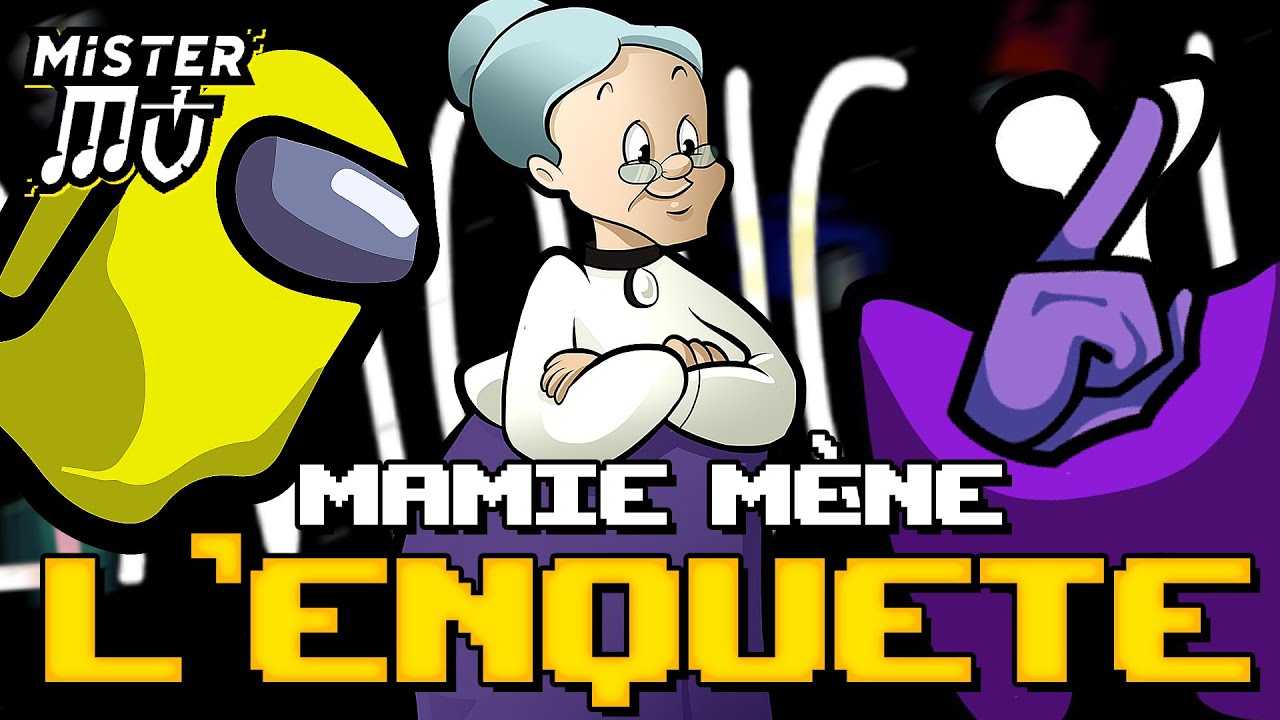 MAMIE MÈNE L'ENQUÊTE ! | Among Us (13) (ft. Gom4rt, Ultia, Joueur du Grenier..)