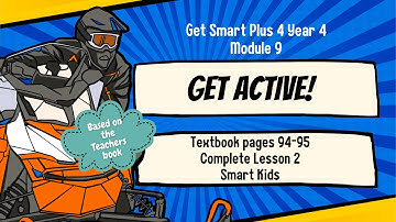 GET SMART PLUS 4 YEAR 4 | TEXTBOOK PAGES 94-95 | MODULE 9 GET ACTIVE! | SMART KIDS