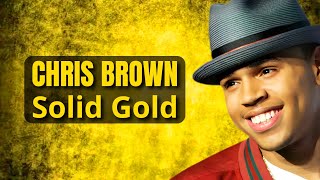 Chris Brown - Solid Gold (Unreleased Music)