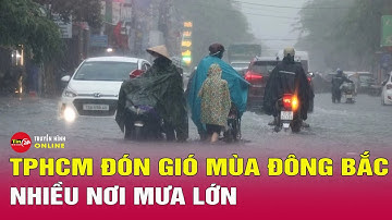 Bản tin thời sự mới nhất 4/12: TPHCM mưa lớn trên diện rộng, triều cường dâng cao ngập nặng | Tin24h