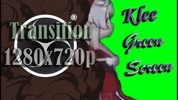 Klee Run - Green Screen and Transition [OBS] | Genshin Impact