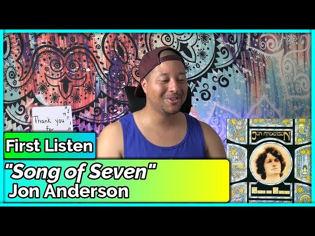 Jon Anderson- Song of Seven REACTION & REVIEW class=