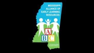 Mississippi Alliance of Early Learning Resources (Shared Services) Introduction