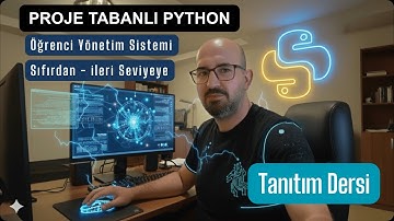 Sıfırdan Proje Tabanlı Python Eğitimi | Öğrenci Yönetim Sistemi Geliştiriyoruz 🚀