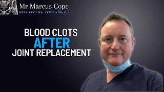 Blood clots after joint replacement