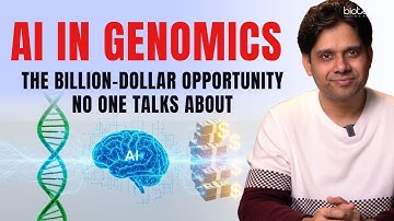 AI in Genomics: The Billion-Dollar Opportunity No One Talks About