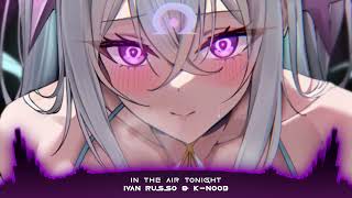 Nightcore - In The Air Tonight