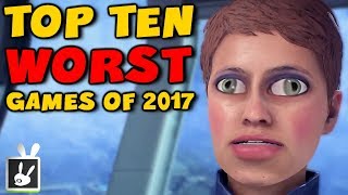 Top Ten Worst Games of 2017