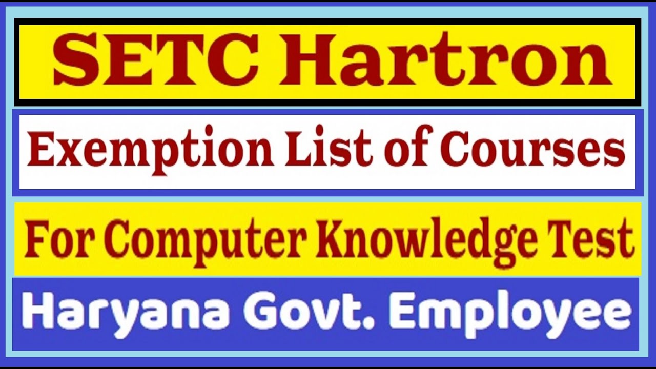 SETC Exemption List for Computer Knowledge Test SETChartron YouTube
