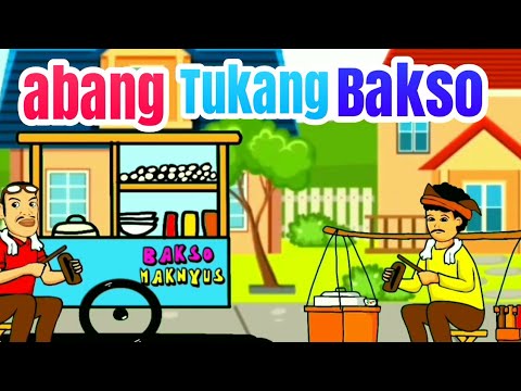 abang tukang bakso | adit sopo jarwo | lagu anak anak