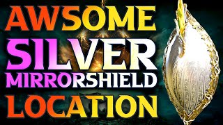 How To Get Silver Mirrorshield Elden Ring