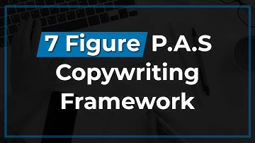 7 Figure P.A.S Copywriting Framework Explained