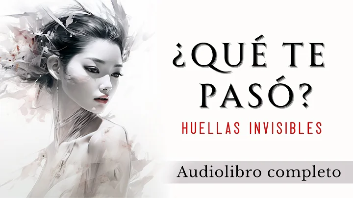 ¿Qué te pasó? Huellas invisibles - Audiolibro completo en español - DayDayNews