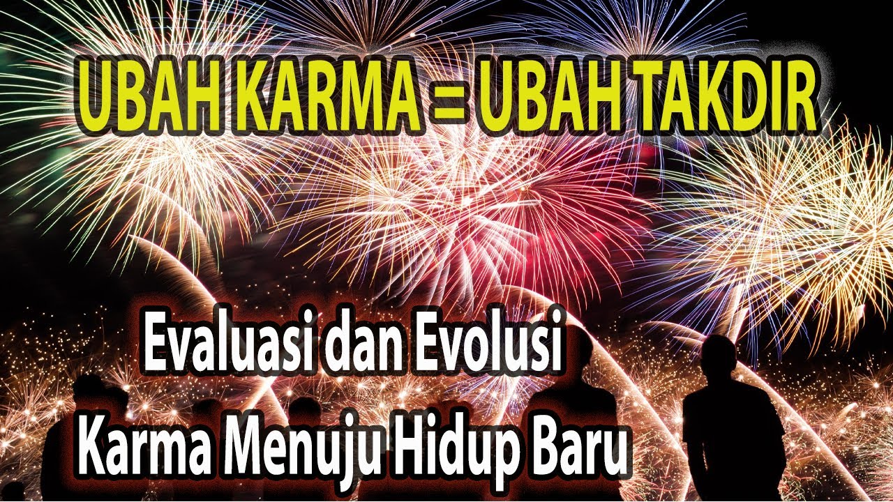 Ubah Karma Ubah Takdir