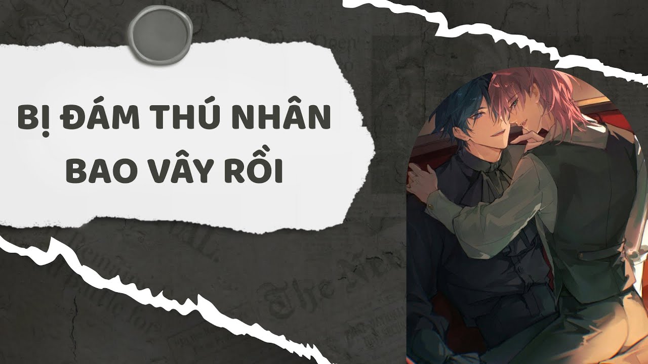 [ĐAM MỸ AUDIO] FULL - BỊ ĐÁM THÚ NHÂN BAO VÂY RỒI | Linh Hoa Audio 