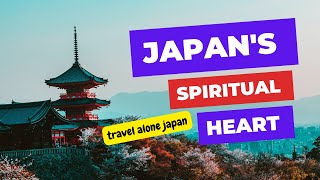 travel alone japan - japan's spiritual heart - Masterclass